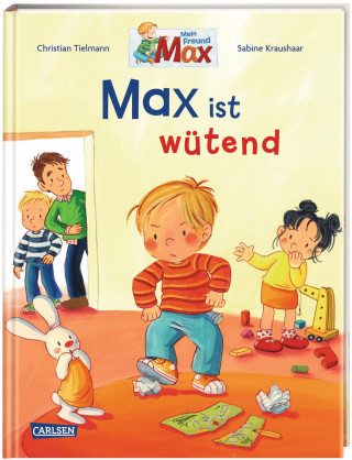 Christian Tielmann: Max-Bilderbücher: Max ist wütend