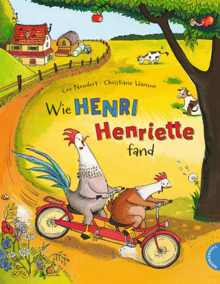 Cee Neudert: Henri und Henriette 1: Wie Henri Henriette fand