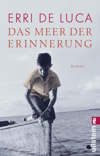 Erri De Luca: Das Meer der Erinnerung