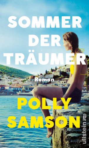 Polly Samson: Sommer der Träumer