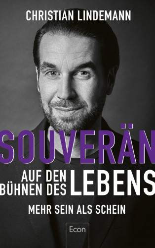 Christian Lindemann: Souverän auf den Bühnen des Lebens