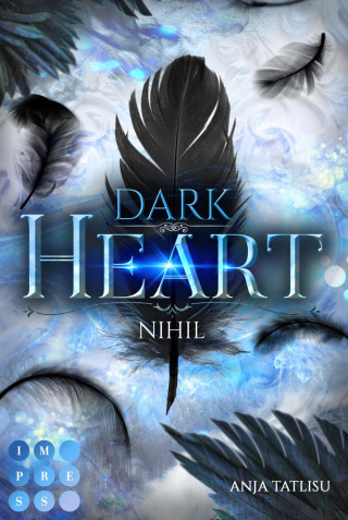 Anja Tatlisu: Dark Heart 1: Nihil