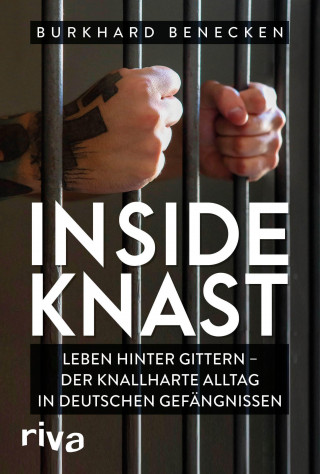 Burkhard Benecken: Inside Knast