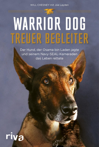 Will Chesney: Warrior Dog – Treuer Begleiter