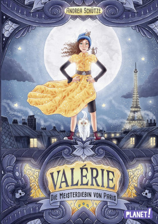 Andrea Schütze: Valérie. Die Meisterdiebin von Paris