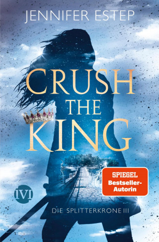 Jennifer Estep: Crush the King
