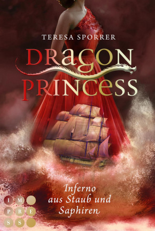 Teresa Sporrer: Dragon Princess 2: Inferno aus Staub und Saphiren