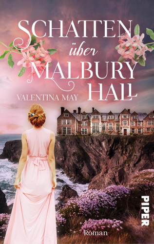 Valentina May: Schatten über Malbury Hall