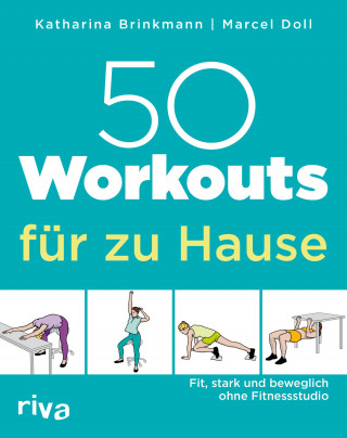 Marcel Doll, Katharina Brinkmann: 50 Workouts für zu Hause