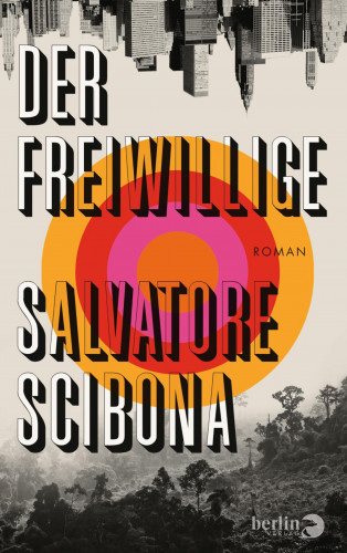 Salvatore Scibona: Der Freiwillige