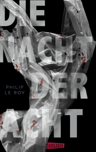 Philip Le Roy: Die Nacht der Acht