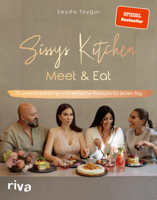 Seyda Taygur: Sissys Kitchen: Meet & Eat