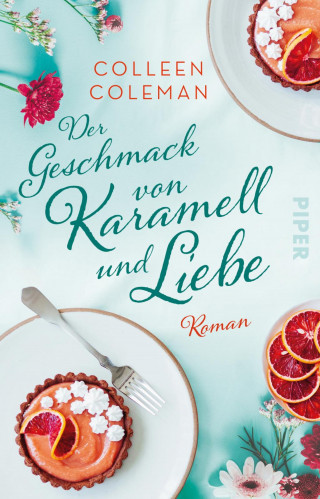 Colleen Coleman: Der Geschmack von Karamell und Liebe