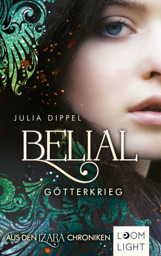 Julia Dippel: Belial 1: Götterkrieg