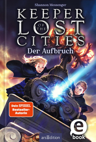 Shannon Messenger: Keeper of the Lost Cities – Der Aufbruch