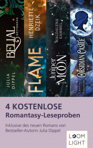 Julia Dippel, Cristina Haslinger, Magdalena Gammel, Henriette Dzeik: 4 kostenlose Romantasy-Leseproben