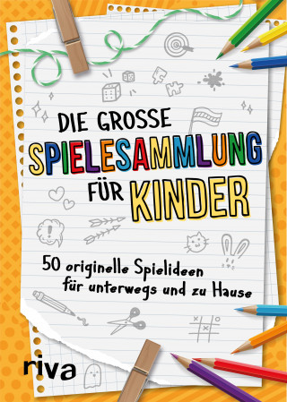 Emma Hegemann: Die große Spielesammlung für Kinder