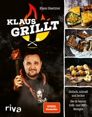 Klaus Glaetzner: Klaus grillt