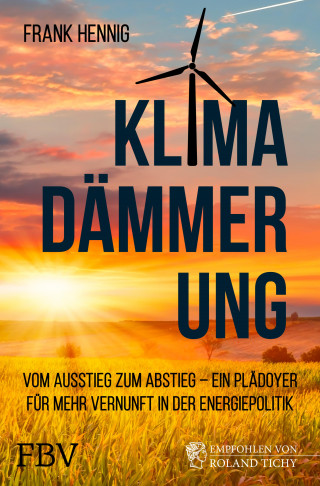 Frank Hennig: Klimadämmerung