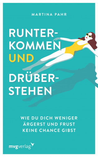 Martina Pahr: Runterkommen und drüberstehen