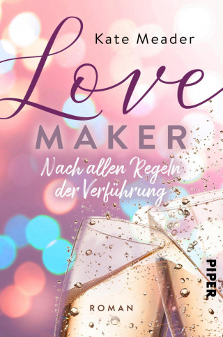 Kate Meader: Love Maker – Nach allen Regeln der Verführung