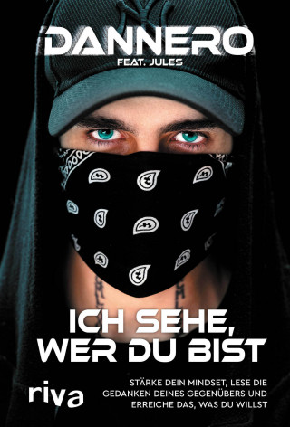 Dannero: Ich sehe, wer du bist