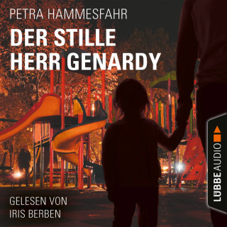 Petra Hammesfahr: Der stille Herr Genardy (Gekürzt)