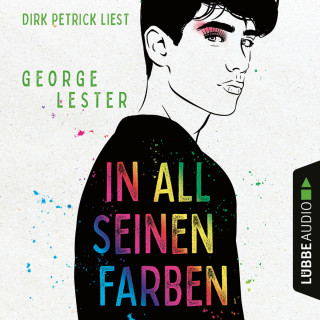 George Lester: In all seinen Farben (Ungekürzt)