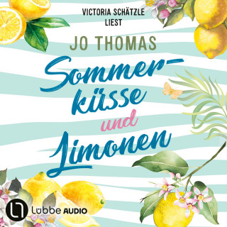 Jo Thomas: Sommerküsse und Limonen (Ungekürzt)