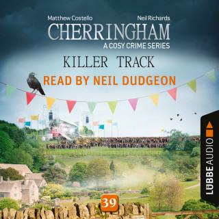 Matthew Costello, Neil Richards: Killer Track - Cherringham - A Cosy Crime Series, Episode 39 (Unabridged)