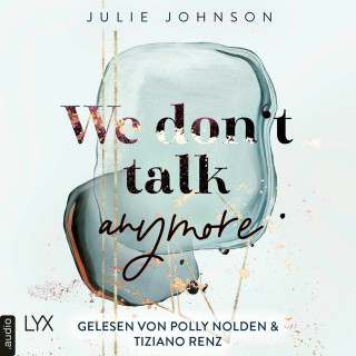 Julie Johnson: We don't talk anymore - Anymore-Duet, Teil 1 (Ungekürzt)
