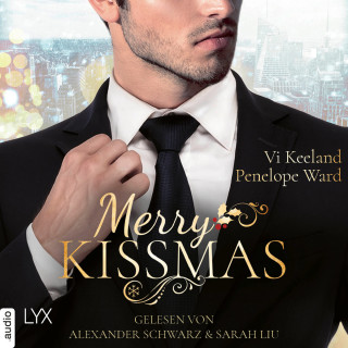 Penelope Ward, Vi Keeland: Merry Kissmas - Vier Weihnachtsgeschichten (Ungekürzt)