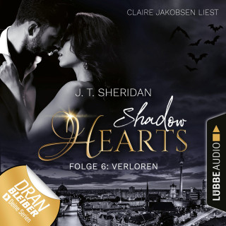 J.T. Sheridan: Verloren - Shadow Hearts, Folge 6 (Ungekürzt)