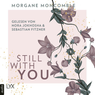 Morgane Moncomble: Still With You (Ungekürzt)