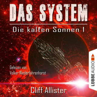 Cliff Allister: Das System - Die kalten Sonnen, Teil 1 (Ungekürzt)