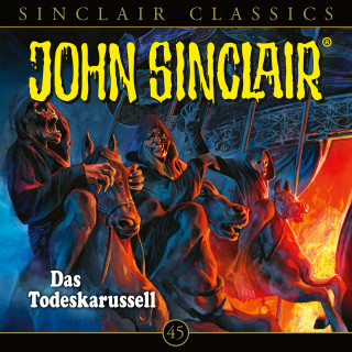 Jason Dark: John Sinclair, Classics, Folge 45: Das Todeskarussell