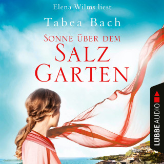Tabea Bach: Sonne über dem Salzgarten - Salzgarten-Saga, Teil 1 (Ungekürzt)