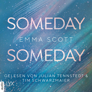 Emma Scott: Someday, Someday - Only-Love-Trilogie, Teil 3 (Ungekürzt)