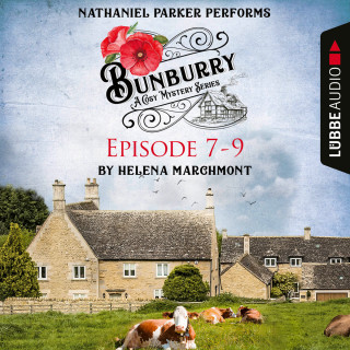 Helena Marchmont: Bunburry - A Cosy Mystery Compilation, Episode 7-9 (Unabridged)