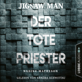 Nadine Matheson: Jigsaw Man - Der tote Priester (Ungekürzt)