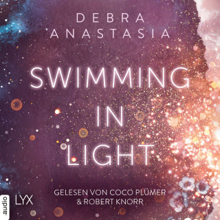 Debra Anastasia: Swimming in Light - Always You - Reihe, Teil 2 (Ungekürzt)