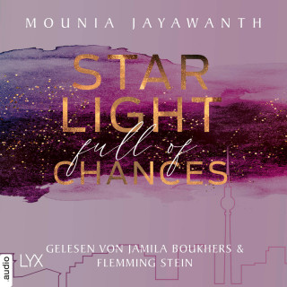 Mounia Jayawanth: Starlight Full of Chances - Berlin Night, Teil 2 (Ungekürzt)