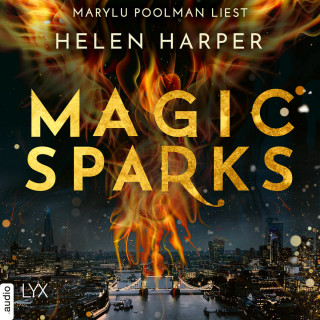 Helen Harper: Magic Sparks - Firebrand-Reihe, Teil 1 (Ungekürzt)