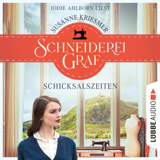 Susanne Kriesmer: Schneiderei Graf - Die Bad Godesberg Familiensaga - Schicksalszeiten, Teil 1 (Ungekürzt)