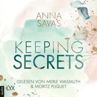 Anna Savas: Keeping Secrets - Keeping-Reihe, Teil 1 (Ungekürzt)