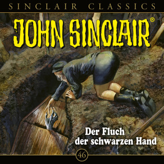 Jason Dark: John Sinclair, Classics, Folge 46: Der Fluch der schwarzen Hand