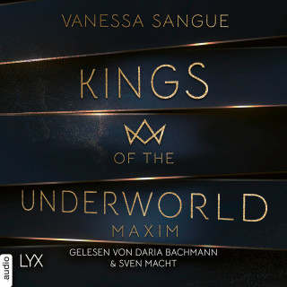 Vanessa Sangue: Maxim - Kings of the Underworld, Teil 1 (Ungekürzt)
