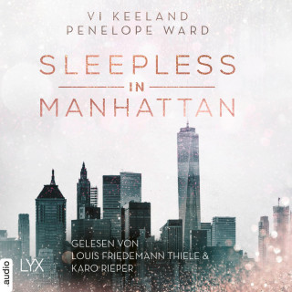 Vi Keeland, Penelope Ward: Sleepless in Manhattan (Ungekürzt)