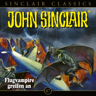 Jason Dark: John Sinclair, Classics, Folge 47: Flugvampire greifen an