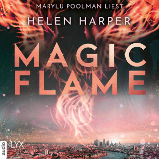 Helen Harper: Magic Flame - Firebrand-Reihe, Teil 2 (Ungekürzt)